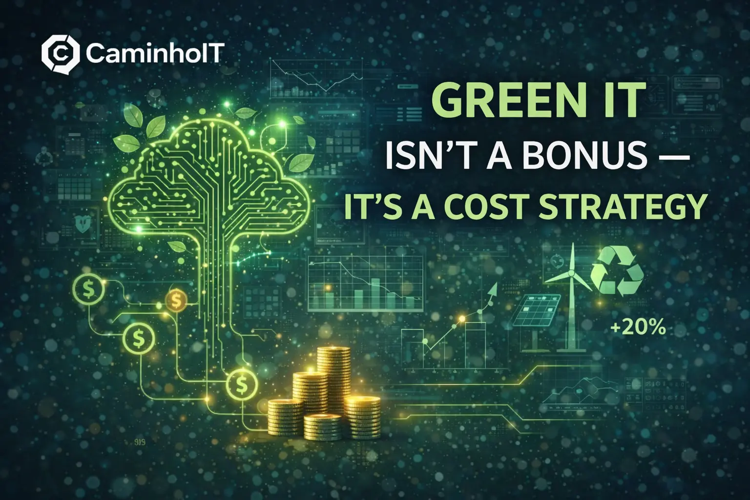 Green IT Isn't a Bonus — It's a Cost Strategy